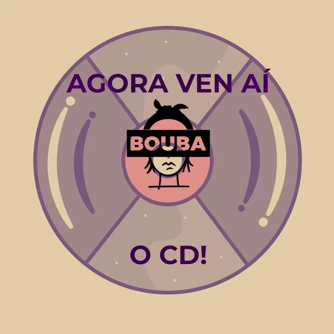 Cartel: «Agora vén aí o CD!», co selo de Bouba no centro dun disco